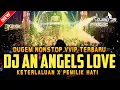 Download Lagu DUGEM TERBARU‼️DJ AN ANGELS LOVE X MASTER KUNGFU X KETERLALUAN X PEMILIK HATI ~ NEW