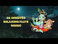 Download Lagu Lord Krishna Flute Music | Instrumental Peaceful Music for Meditation | 30 Mins