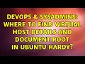 DevOps SysAdmins Where to find virtual host details and document root in Ubuntu Hardy