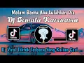 Download Lagu DJ VIRAL TIKTOK TERBARU 2023 √ Dj Malam Bantu Aku Luluhkan Dia √ Dj Semata Karenamu 🎧