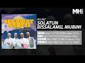 Download Lagu Hijjaz - Solatun Bissalamil Mubini (Official Music Audio)