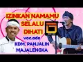 Download Lagu VOC.ADO. IZINKAN SELAMANYA NAMAMU DIHATI. KDM. UNJUNGAN WARGA PANJALIN. KAB.MAJALENGKA.Gusty hd