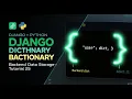 Tutorial 25 - Django Making a Backend Dictionary to Store Data Django Python Dictionary Example