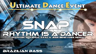 Download Brazilian-Bass ♫ Snap! - Rhythm is a Dancer (Raphael Siqueira, Zaac \u0026 Jess Benevides Remix) MP3