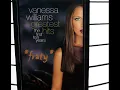 Download Lagu Vanessa Williams - Save The Best For Last