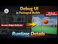 How to Debug UI in Packaged Builds Unreal Engine Runtime Details