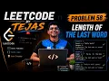 LeetCode 58 Length of Last Word LeetCode Python Solution Easy String Problem