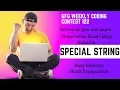 Special string GFG weekly contest 122 Easy Explanation weeklycodingchallenge3038