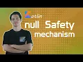 Kotlin Null Safety in 2 Minutes