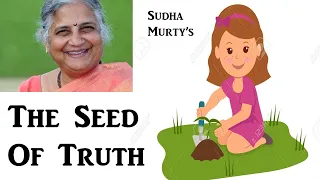 The Seed Of Truth Sudha Murty S Story With SUBTITLES Kids Special Sudha Murty Stories 