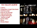 Download Lagu VIA VALLEN ALBUM ~ PILIHAN LAGU TERBAIK