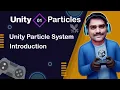 Unity Particle System Introduction - Unity Particle System Tutorial 01