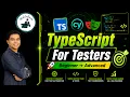 TypeScript for Automation Testers Complete Crash Course for Playwright Cypress