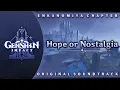 Download Lagu Hope or Nostalgia | Genshin Impact Original Soundtrack: Enkanomiya Chapter