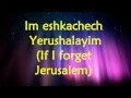 Download Lagu Ben Snof - Im Eshkachech Yerushalayim - Lyrics and Translation