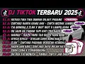 Download Lagu DJ TIKTOK TERBARU 2025🎵DJ KETIKA TIBA TIBA OMBAK DILAUT PASANG🎵DJ CINTA KU HANYA KAMU AAH 🔥