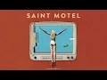 Saint Motel - "Sweet Talk" (Official Audio)