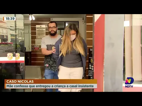 Mãe confessa que entregou a criança a casal insistente