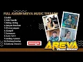 Download Lagu ALBUM AREVA MUSIC TERBARU