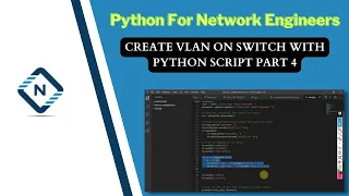 Python for Network Engineer Create 200 Vlan on Switch with Python Script Part 4 22
