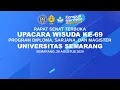 Download Lagu 🔴 [LIVE] UPACARA WISUDA KE - 69 PROGRAM DIPLOMA, SARJANA, DAN MAGISTER UNIVERSITAS SEMARANG TAHAP 2
