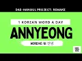 Download Lagu Learn Korean Word 10: ANNYEONG (안녕) - Revisited