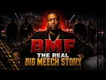 BMF The REAL Big Meech Story Hollywood Was Too Afraid To Show Full Documentary