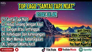 must have playlist relaxed but intentional music anywhere