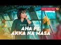 Download Lagu Putri Silitonga - Aha Pe Akka Na Masa (Official Music Video)