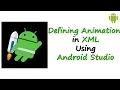 Defining Animation in XML Android Tutorials From Treehouse