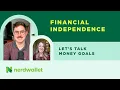 Financial Independence Let s Talk Money Goals