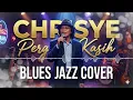 Chrisye Go Away Love Blues Jazz Cover