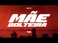 MÃE SOLTEIRA (REMIX) VERSÃO PISEIRO- FORRÓ