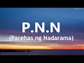 P.N.N ( pareнaѕ ng nadaraмa ) BY jнayla х lυcĸy
