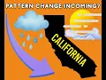 California Weather Pattern Change Incoming