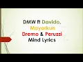 DMW ft Davido, Mayorkun, Dremo & Peruzzi – Mind