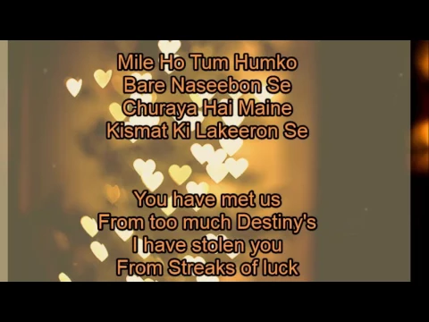 Download MP3 Mile Ho Tum Humko Lyrics with English Translation - Fever (2016) | Tony Kakkar