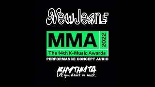 Download NEW JEANS - Cookie + Hype Boy + Dance Break + Attention MMA 2022 Concept Audio MP3