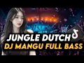 Download Lagu JUNGLE DUTCH DJ LAGU MANGU YANG LAGI VIRAL TIKTOK FULL BASS