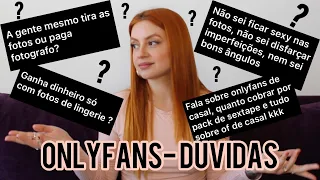 onlyfans tirando suas maiores d vidas sobre o site 