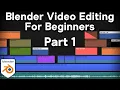 Download Lagu Video Editing with Blender for Complete Beginners - Part 1