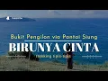 BUKIT PENGILON PANTAI SIUNG - TREKKING