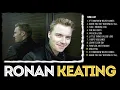 Download Lagu RONAN KEATING SONG HITS PLAYLIST #musiccoollyrics #ronankeating