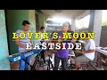 Download Lagu Lover's Moon (Glenn Frey) - EastSide Cover