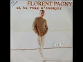 Florent Pagny - Si tu veux m'essayer