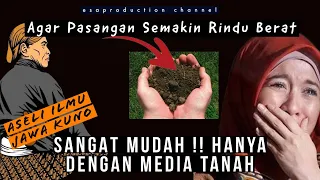 Download AGAR SI DIA SEMAKIN RINDU BERAT ‼️HANYA  DENGAN MEDIA TANAH MP3