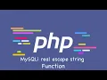 PHP MySQLi real escape string Function