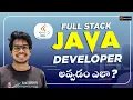 How to become a Full Stack Java Developer Telugu