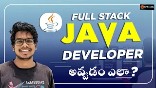 How to become a Full Stack Java Developer Telugu