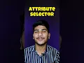 Attribute Selector CSS Tutorial for Beginners